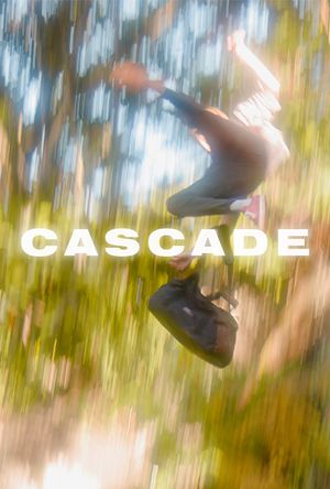 Cascade's poster