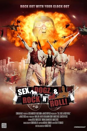 Sex, Dogz and Rock n Roll's poster