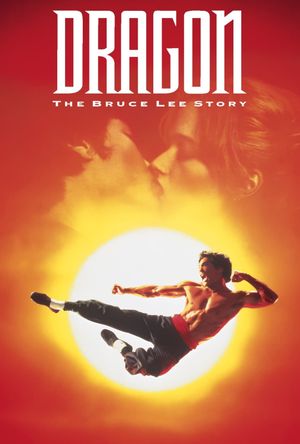 Dragon: The Bruce Lee Story's poster