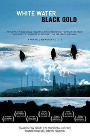 White Water, Black Gold's poster
