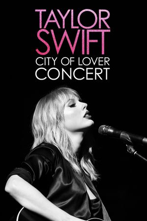 Taylor Swift City of Lover Concert's poster