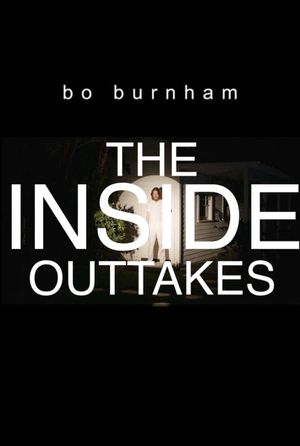 Bo Burnham: The Inside Outtakes's poster