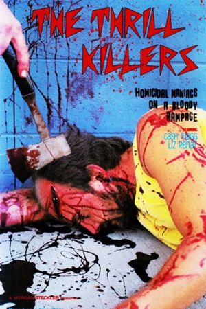 The Thrill Killers's poster