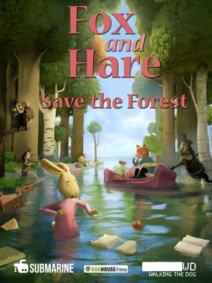 Fox & Hare Save the Forest's poster