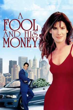 A Fool and His Money's poster
