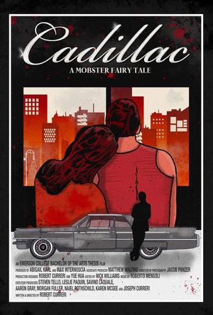 Cadillac: A Mobster Fairy Tale's poster image