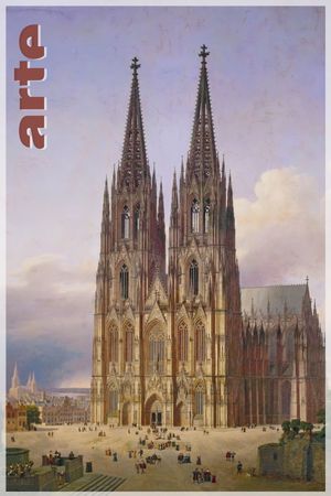 Der Kölner Dom - Die französische Kathedrale am Rhein's poster