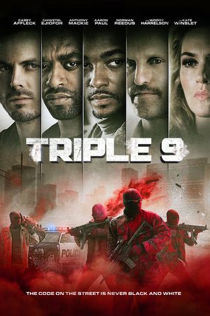 Triple 9's poster