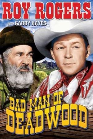 Bad Man of Deadwood's poster