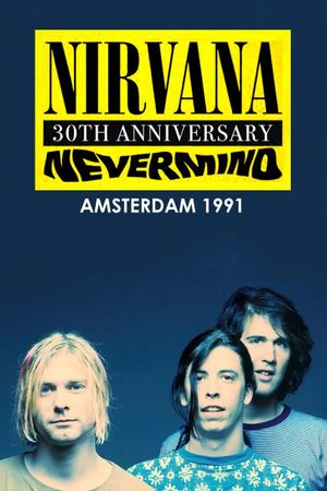 Nirvana: Live in Amsterdam 1991's poster