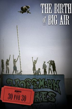 The Birth of Big Air's poster