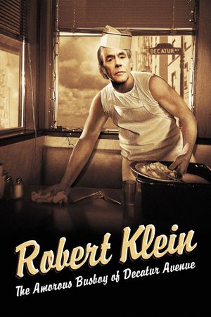 Robert Klein: The Amorous Busboy of Decatur Avenue's poster