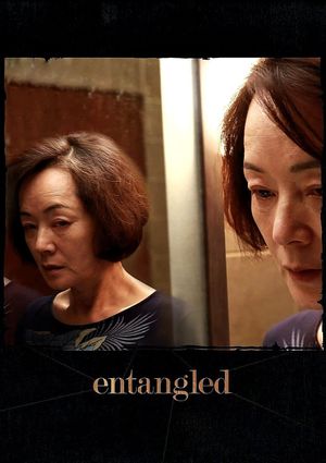 Entangled's poster