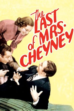 The Last of Mrs. Cheyney's poster image