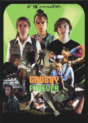 Grubby Forever's poster