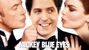 Mickey Blue Eyes's poster