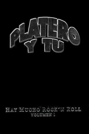 Platero y tú - Hay Mucho Rock'n Roll (Volumen I)'s poster image