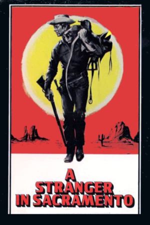 Uno straniero a Sacramento's poster