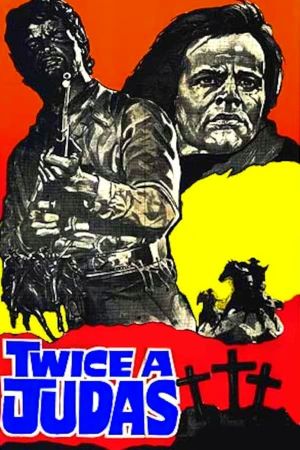 Twice a Judas's poster