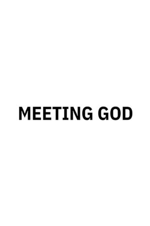 Meeting God's poster