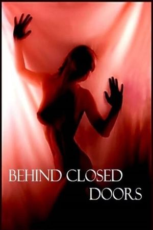 Behind Closed Doors's poster