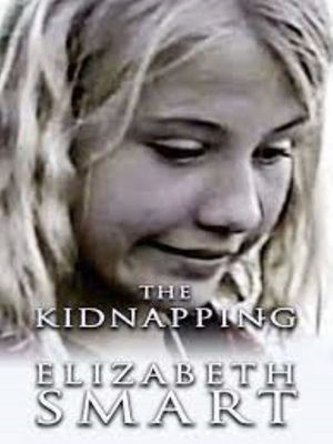 The Kidnapping of Elizabeth Smart's poster