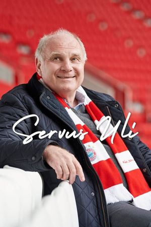 Servus Uli – A Life for FC Bayern's poster