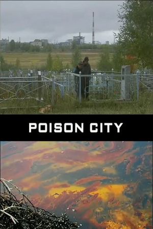 Russia: Poison City's poster