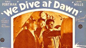 We Dive at Dawn's poster