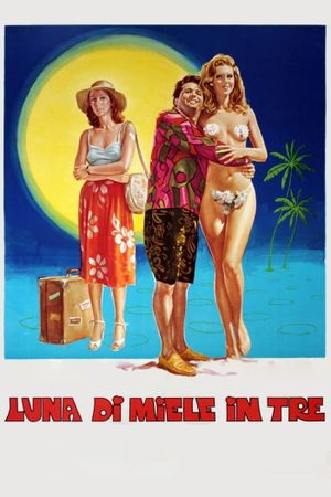Luna di miele in tre's poster