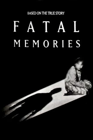 Fatal Memories's poster