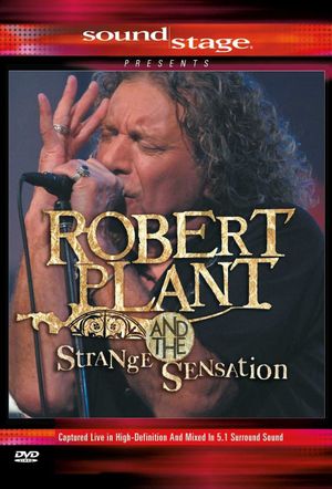 SoundStage Presents: Robert Plant And The Strange Sensation's poster