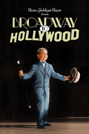 Broadway to Hollywood's poster