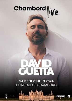 David Guetta, live à Chambord's poster