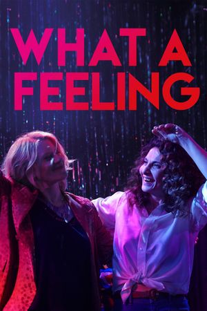 What a Feeling's poster