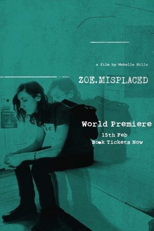 Zoe.Misplaced's poster