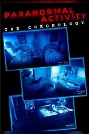 Paranormal Activity: The Chronology's poster