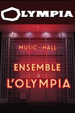 Ensemble à l'Olympia's poster