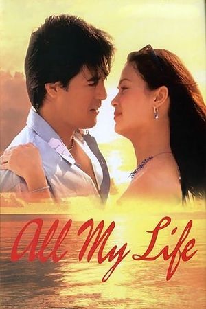 All My Life's poster