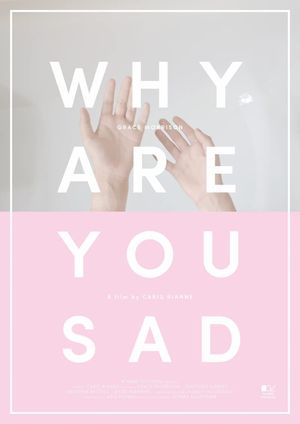 Why Are You Sad's poster