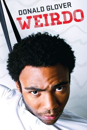 Donald Glover: Weirdo's poster