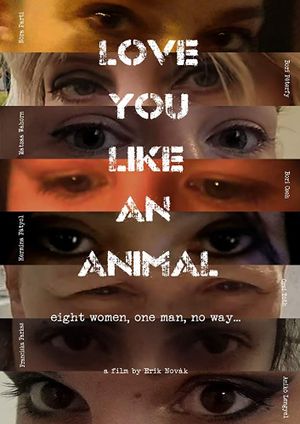 Love You Like an Animal's poster
