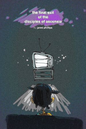 The Final Exit of the Disciples of Ascensia's poster