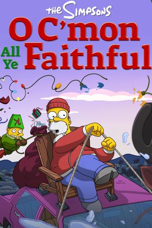 O C'mon All Ye Faithful's poster