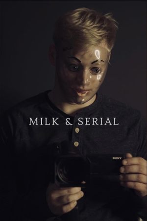 Milk & Serial's poster