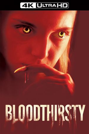 Bloodthirsty's poster