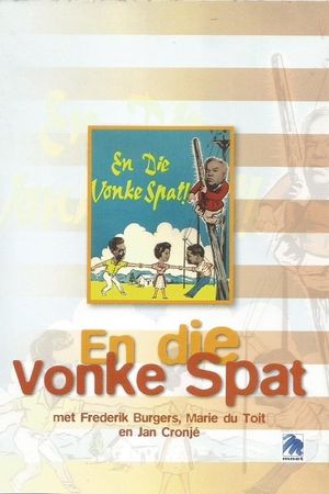 En die Vonke Spat's poster image