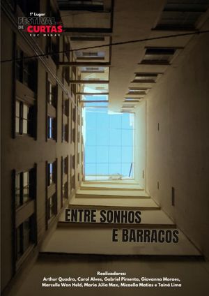 Entre Sonhos e Barracos's poster