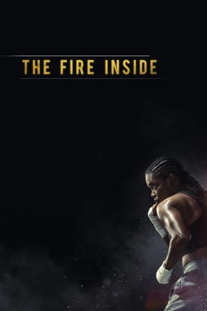 The Fire Inside's poster