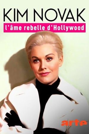 Kim Novak: Hollywood's Golden Age Rebel's poster